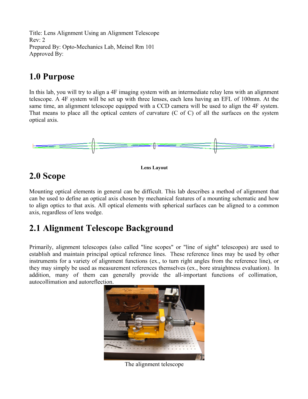 Title: Lens Alignment Using an Alignment Telescope