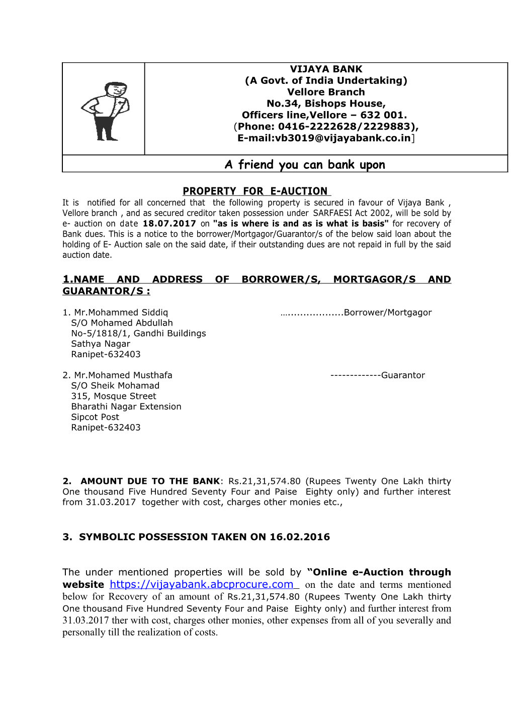 1.Name and Address of Borrower/S, Mortgagor/S and Guarantor/S