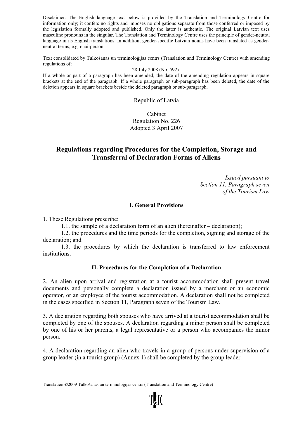 Text Consolidated by Tulkošanas Un Terminoloģijas Centrs (Translation and Terminology Centre) s5