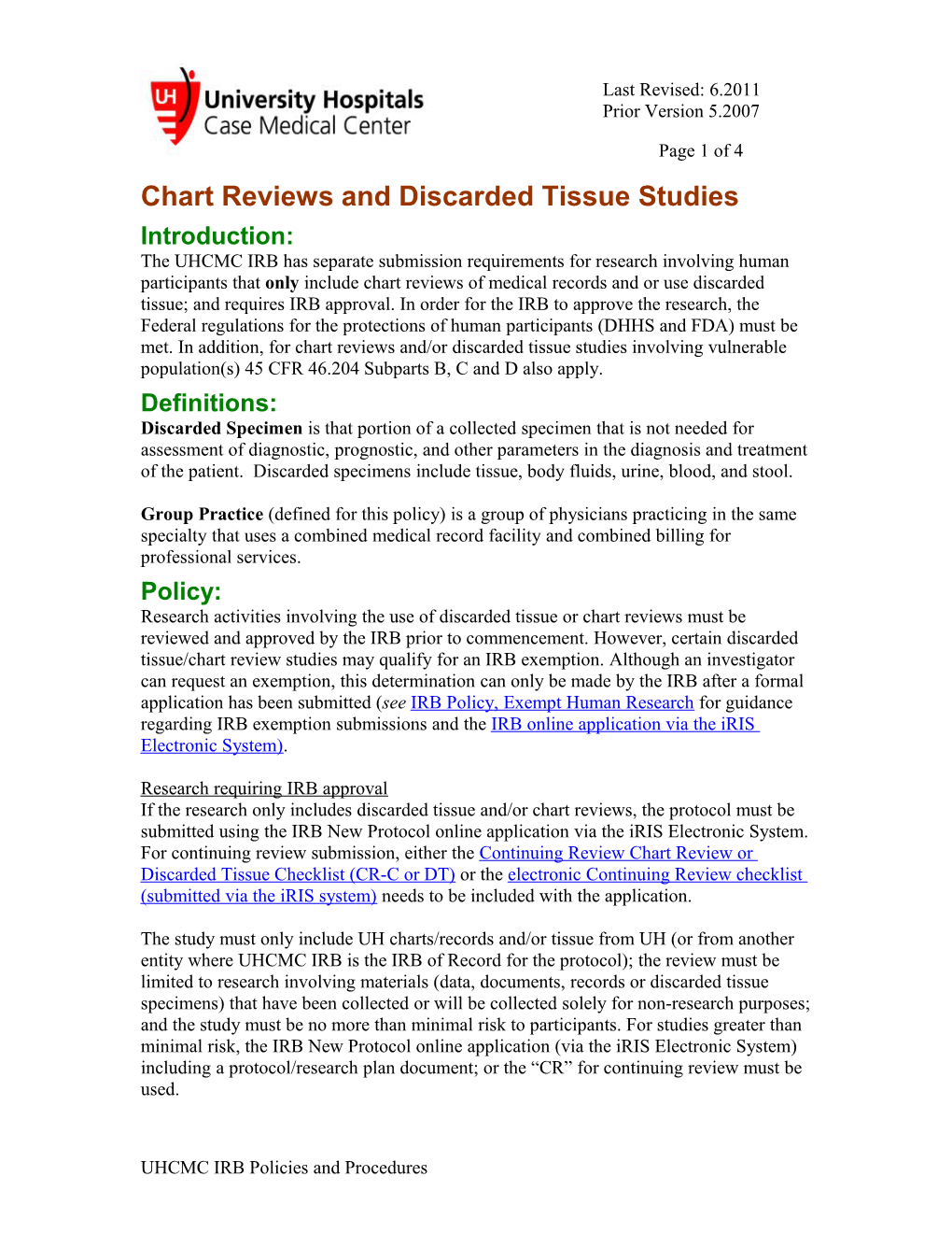 Chart Reviews and Discarded Tissue Studies