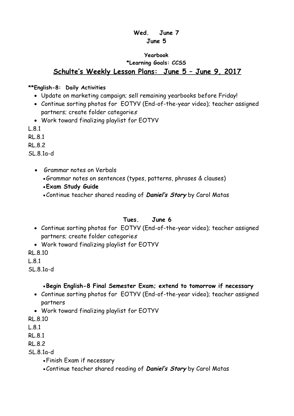 Schulte S Weekly Lesson Plans: June 5 June 9, 2017