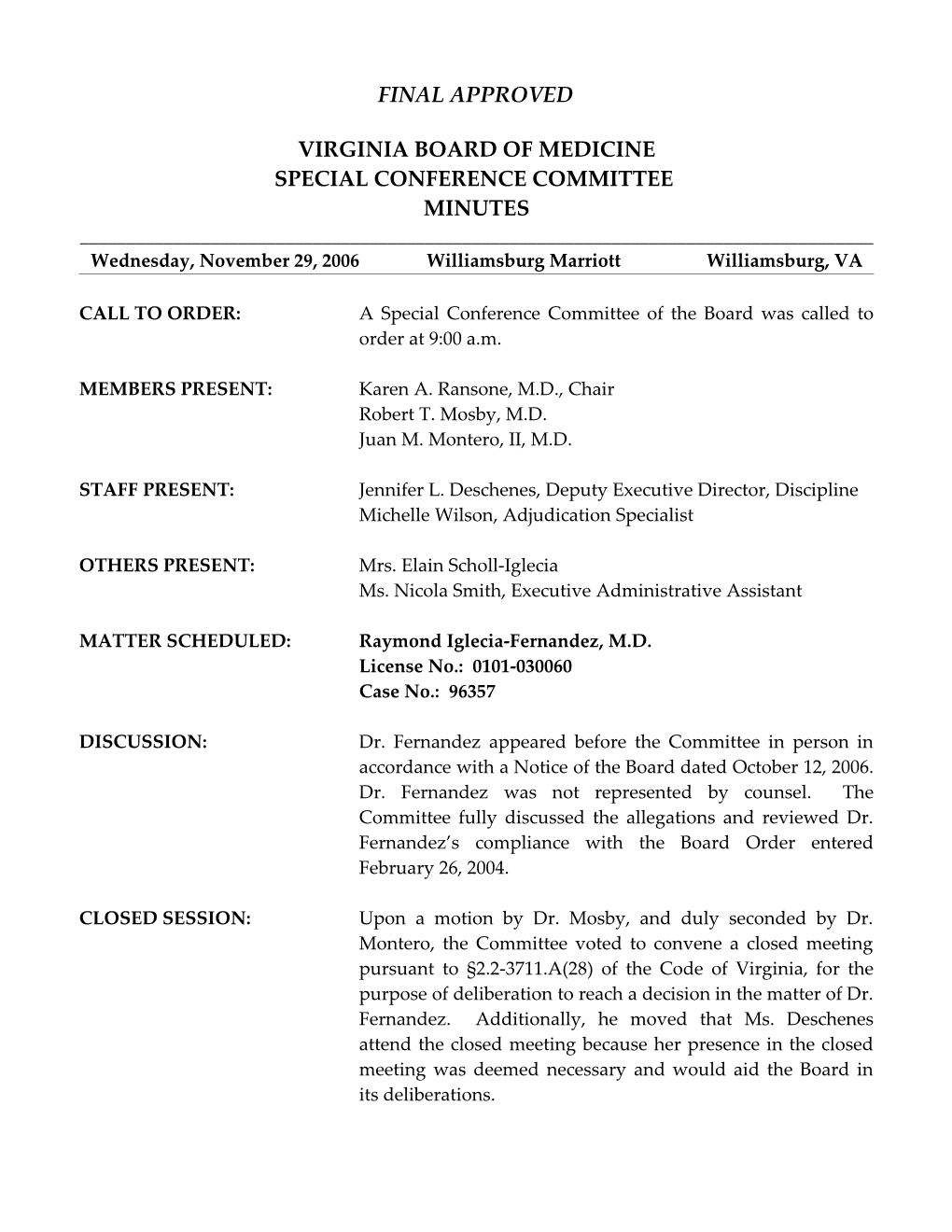 Final Minutes - Special Conference Committee - November 29, 2006