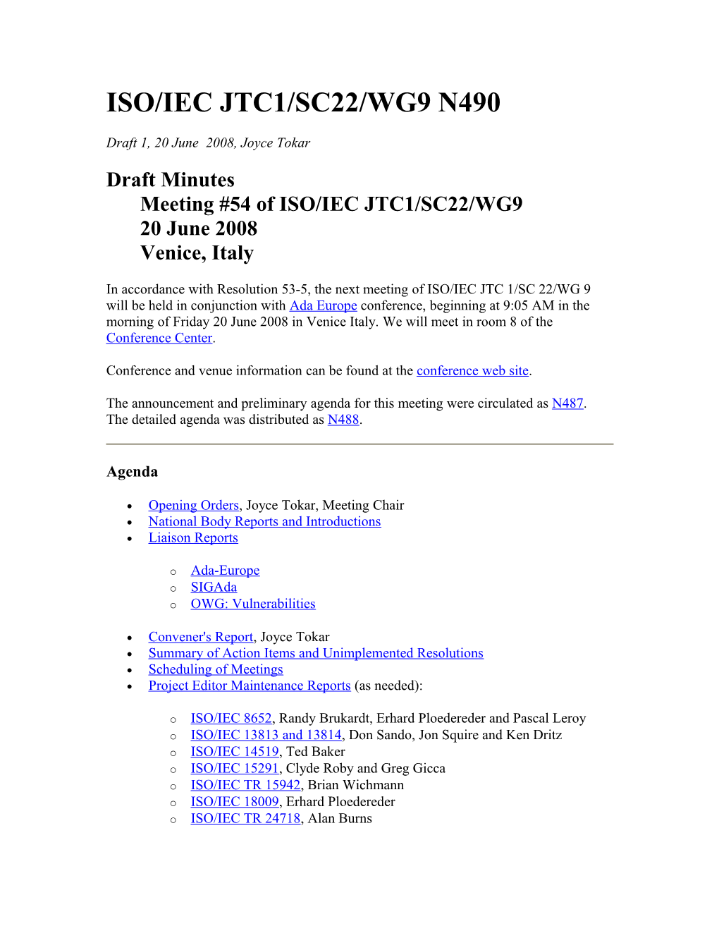 WG9 N485, Draft Detailed Agenda, Meeting #53 of ISO-IEC JTC-1 SC-22-WG 9, 8 Nov 2007, Fairfax