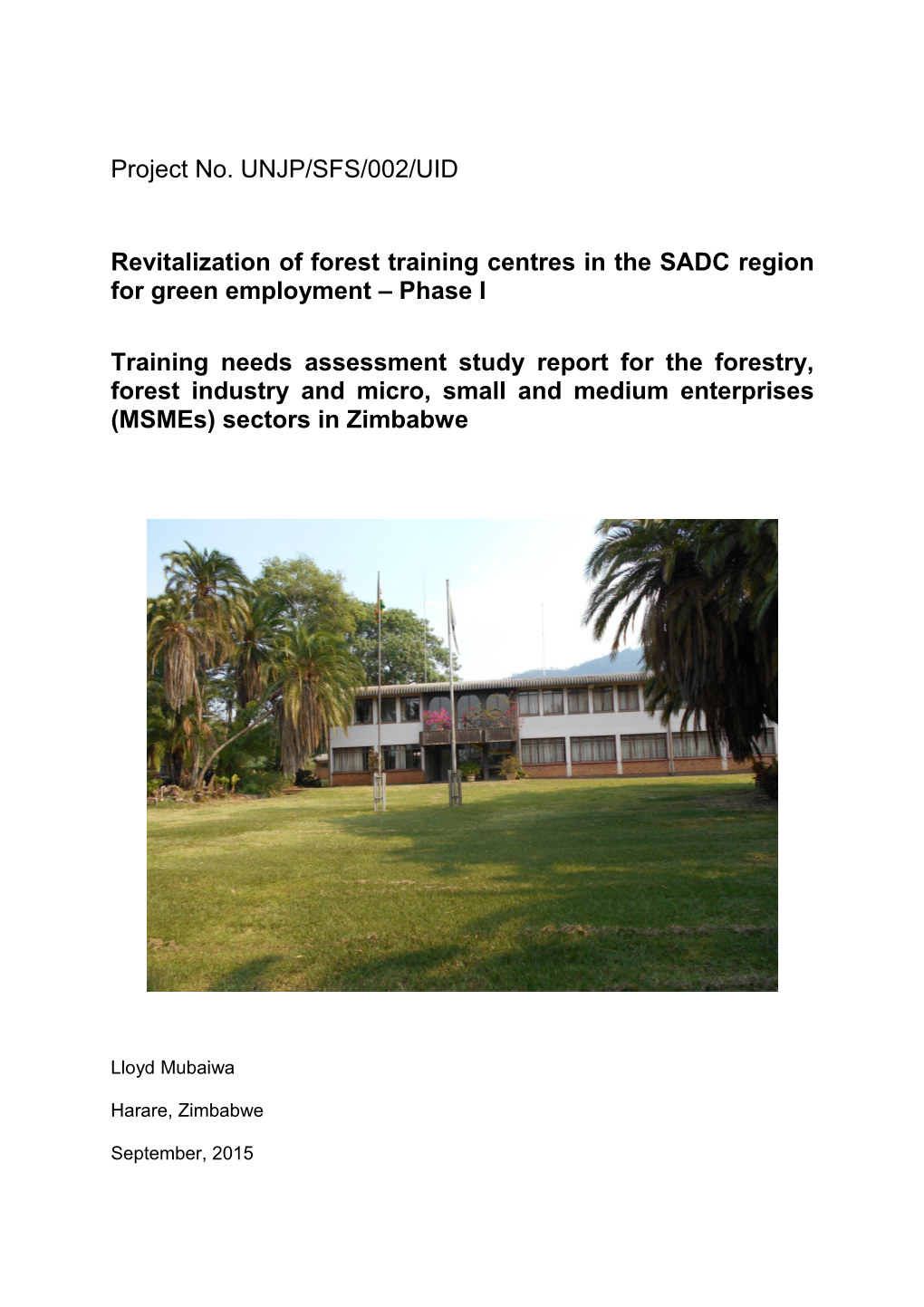 Revitalization of Forest Training Centres in the SADC Region for Green Employment Phase I