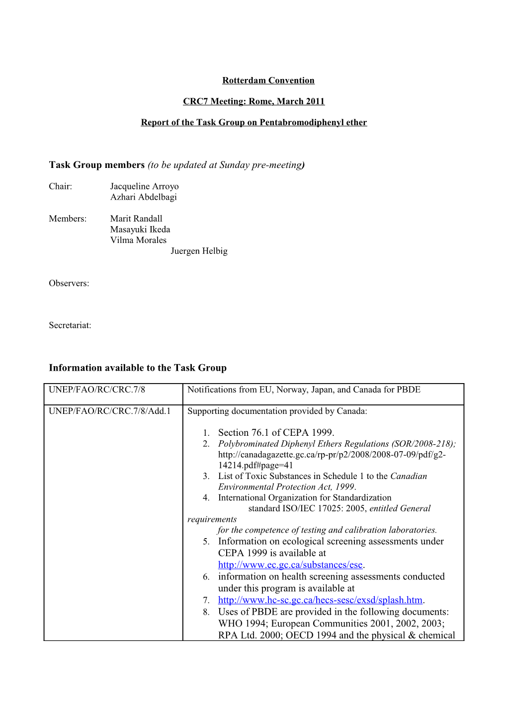 Report of the Task Group on Pentabromodiphenyl Ether