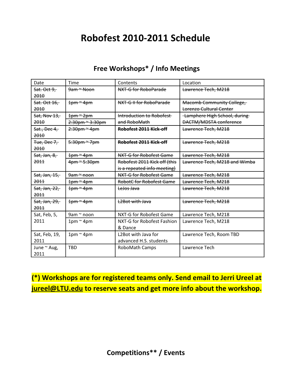 Free Workshops* / Info Meetings