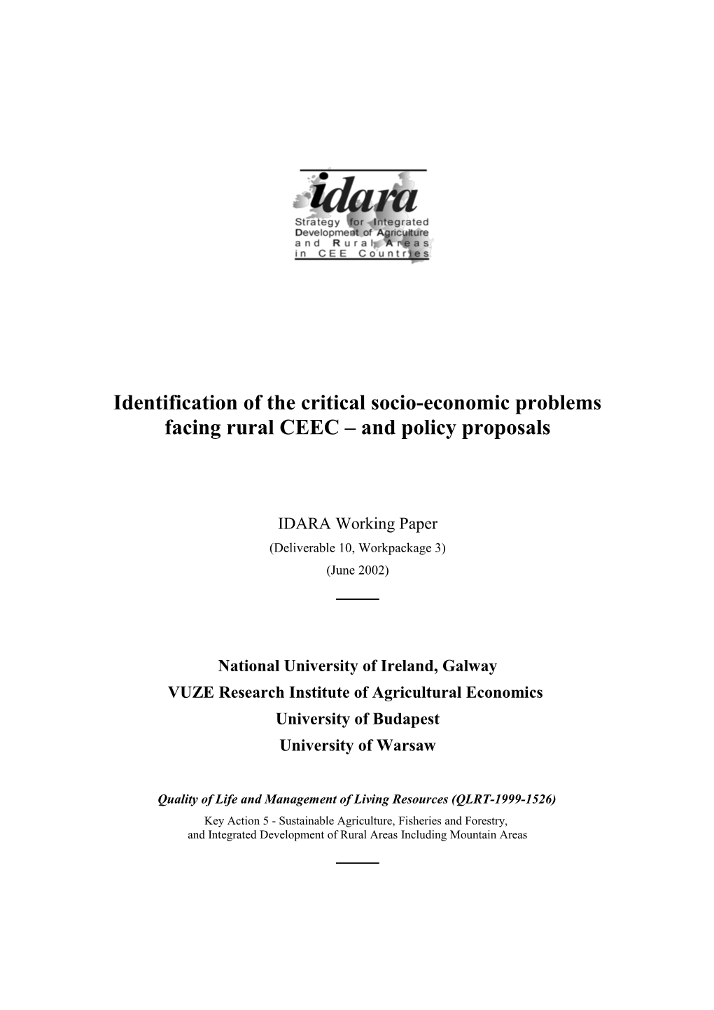 Identification of the Critical Socio-Economic Problems Facing Rural CEEC and Policy Proposals