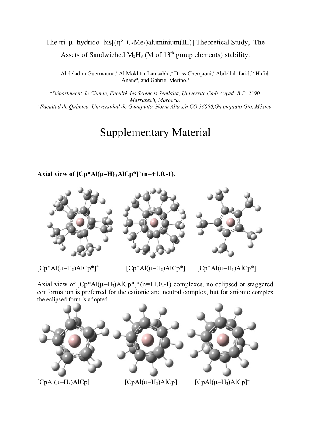 The Tri Hydrido Bis ( 5 C5me5)Aluminium(III) Theoretical Study, the Assets of Sandwiched