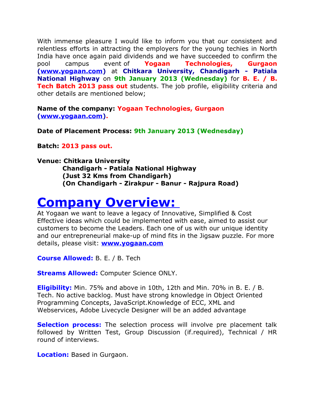 Name of the Company: Yogaan Technologies, Gurgaon ( )