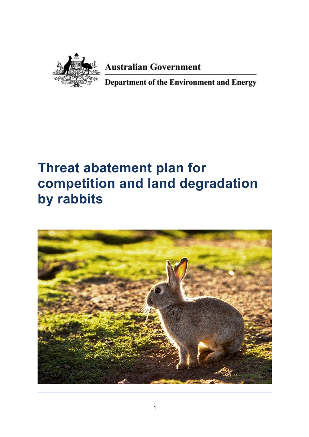 Threat Abatement Plan for Competition and Land Degradation by Rabbits