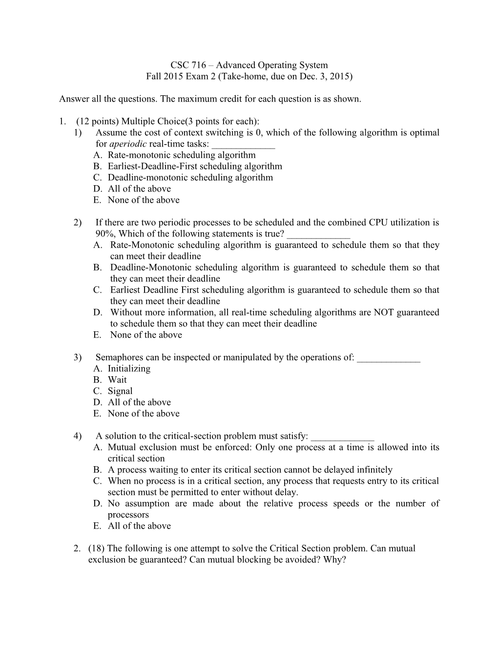 CSC 718 Operating System Design