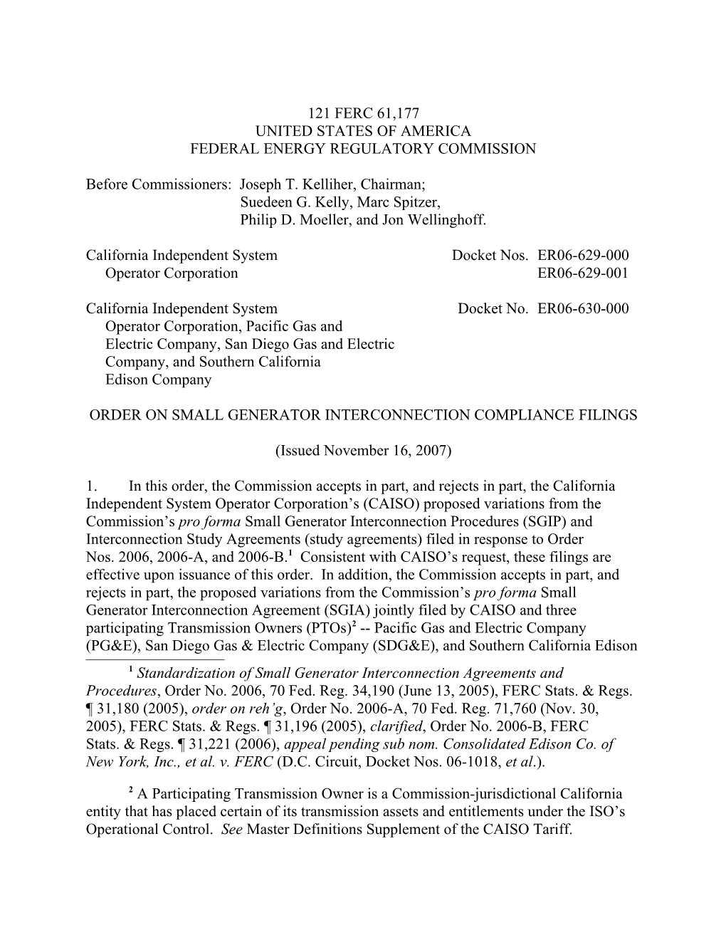 November 16, 2007 Order on Small Generator Interconnection Compliance Filings in Docket