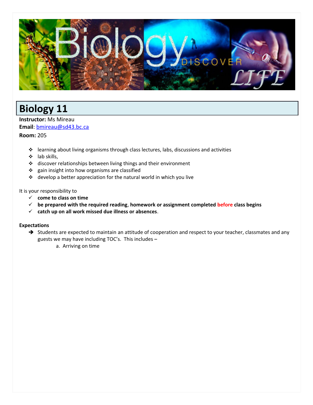 Learning About Living Organisms Through Class Lectures, Labs, Discussions and Activities