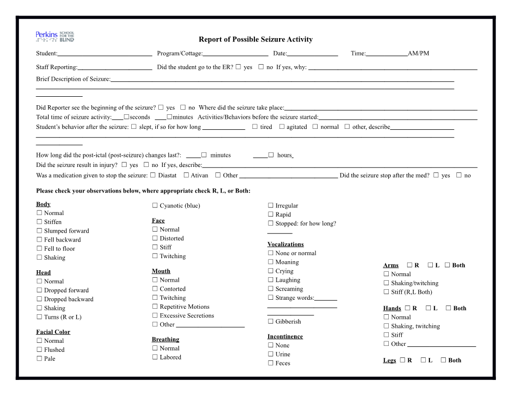 Report of Possible Seizure Activity