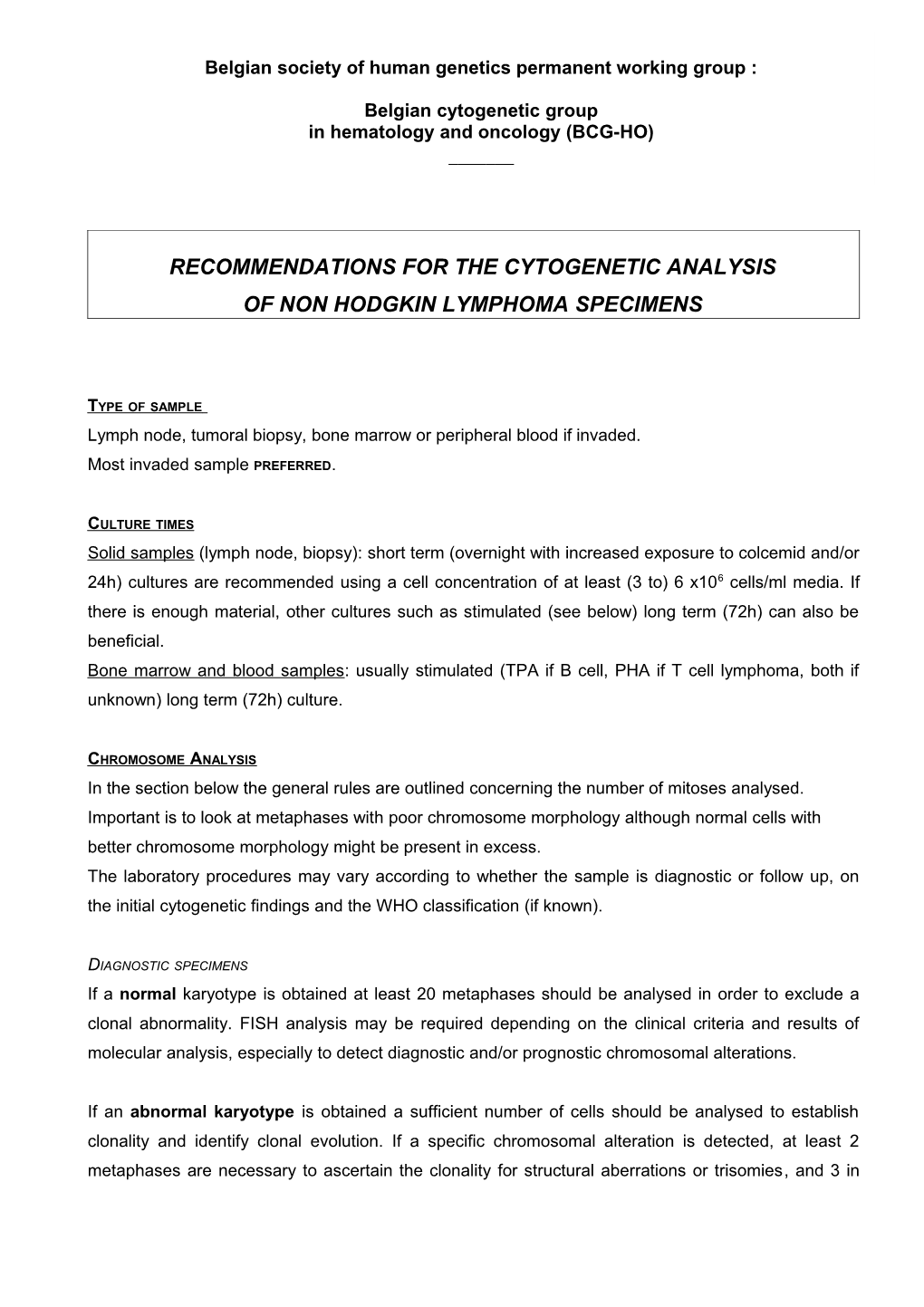 Recommendations for the Cytogenetic Analysis of Acute Myeloid Leukemia Specimens