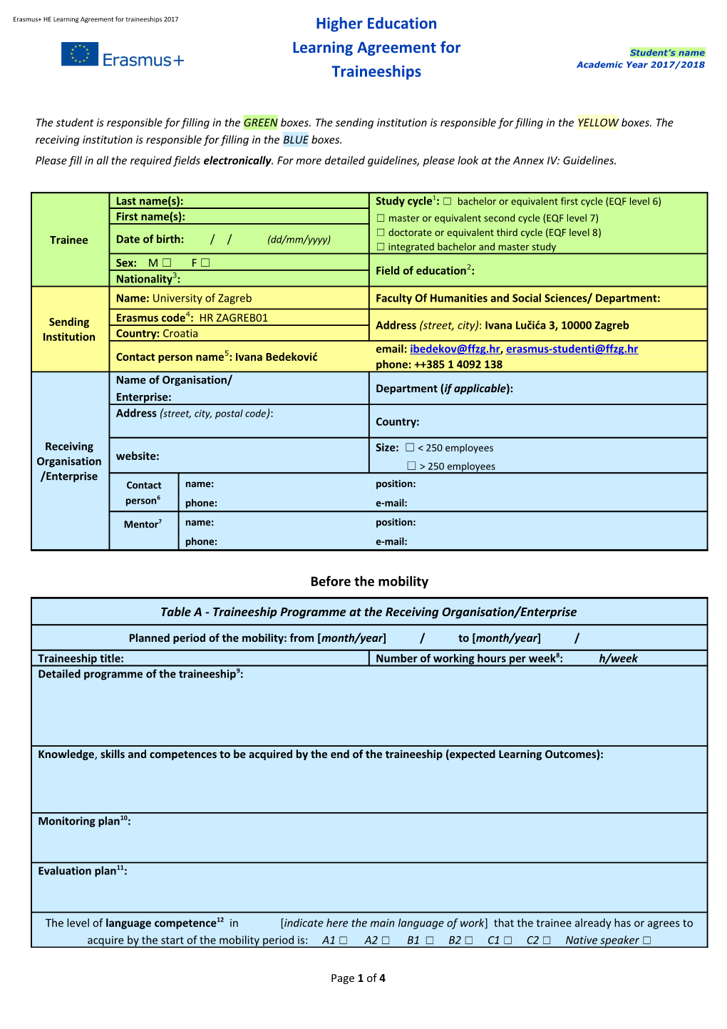 The Student Is Responsible for Filling in the GREEN Boxes. the Sending Institution Is