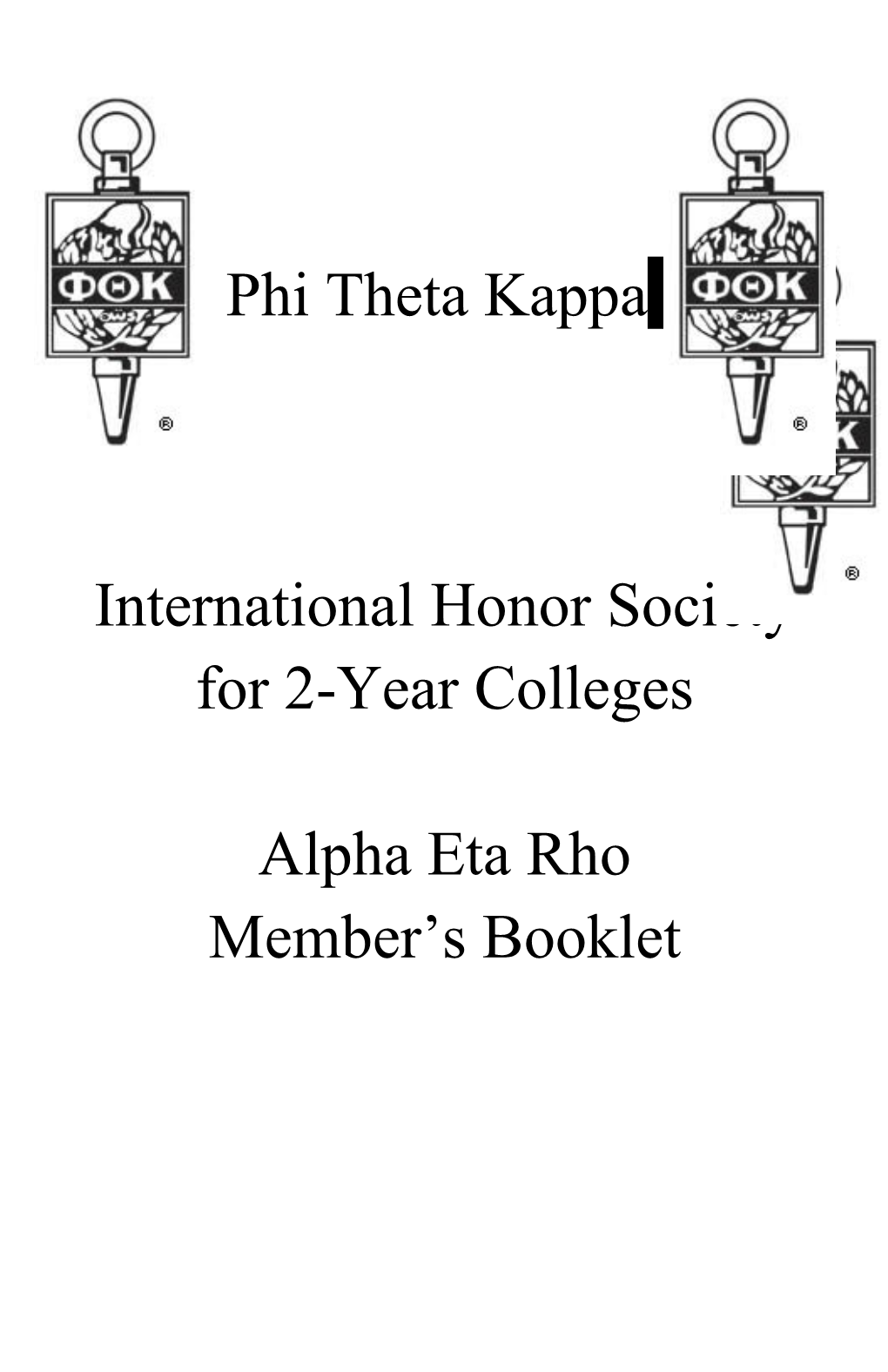 International Honor Society for 2-Year Colleges