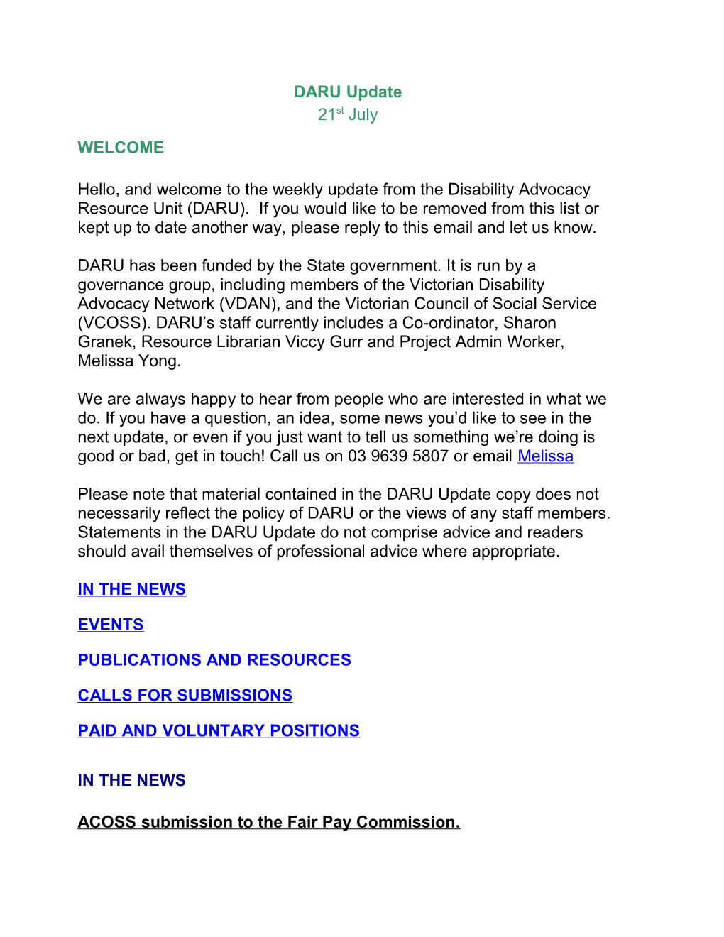 Hello, and Welcome to the Weekly Update from the Disability Advocacy Resource Unit (DARU)