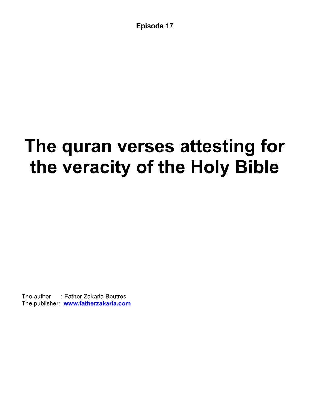 The Quran Verses Attesting for the Veracity of the Holy Bible