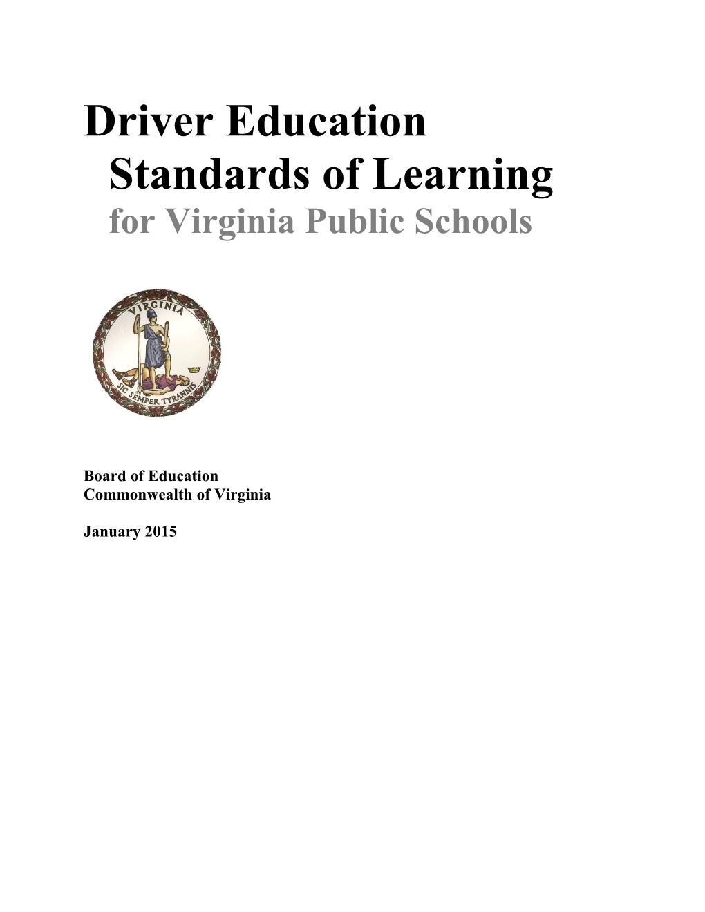 Driver Education Standards of Learning for Virginia Public Schools