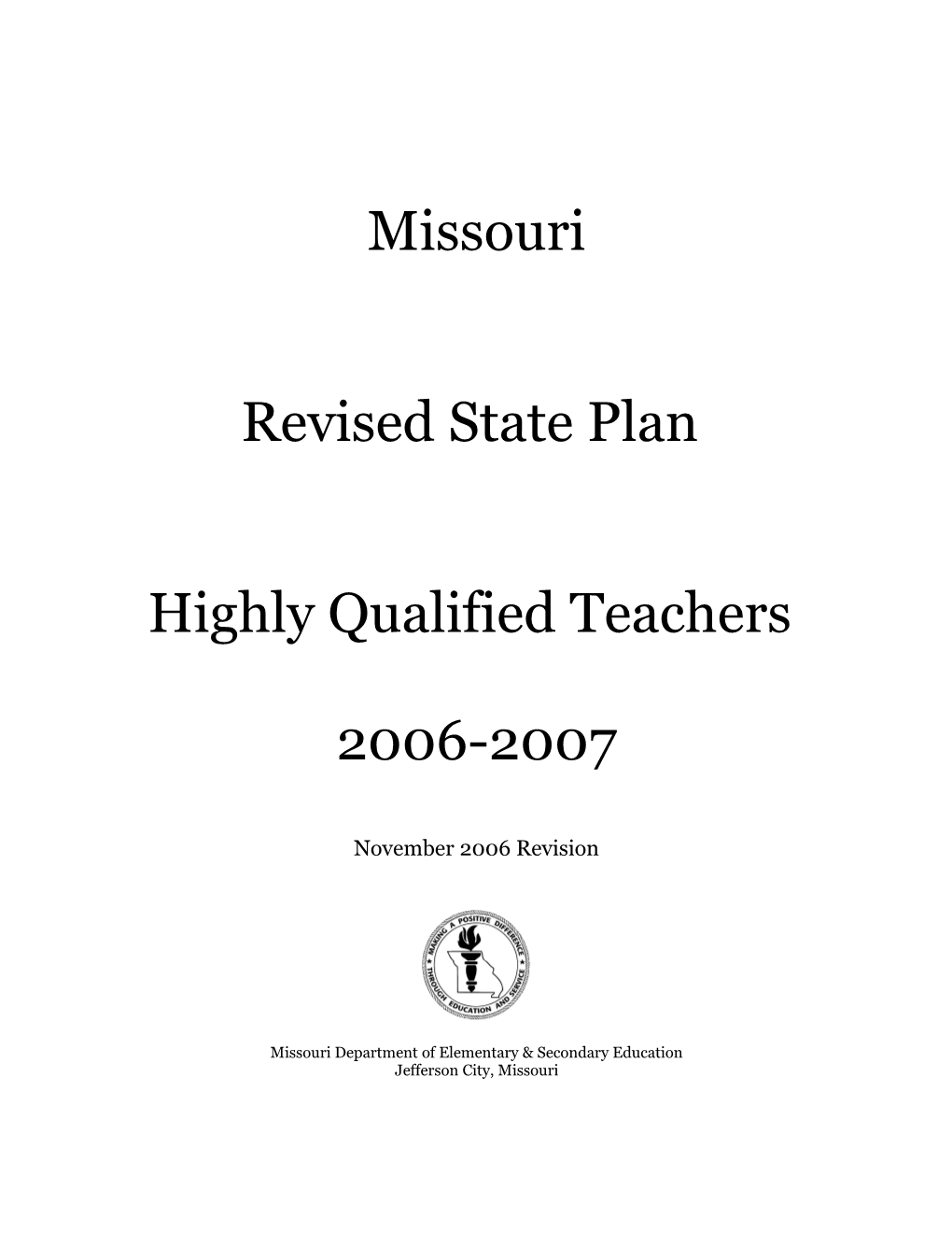 Missouri - Revised Highly Qualified Teachers State Plan (MS WORD)