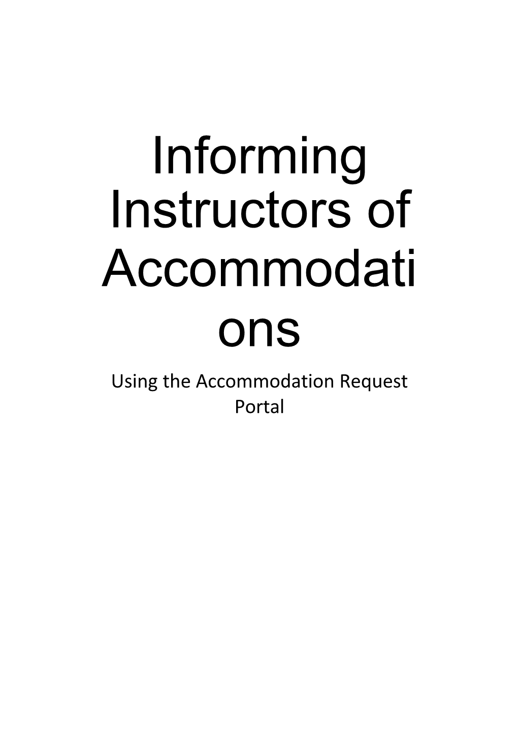 Informing Instructors of Accommodations