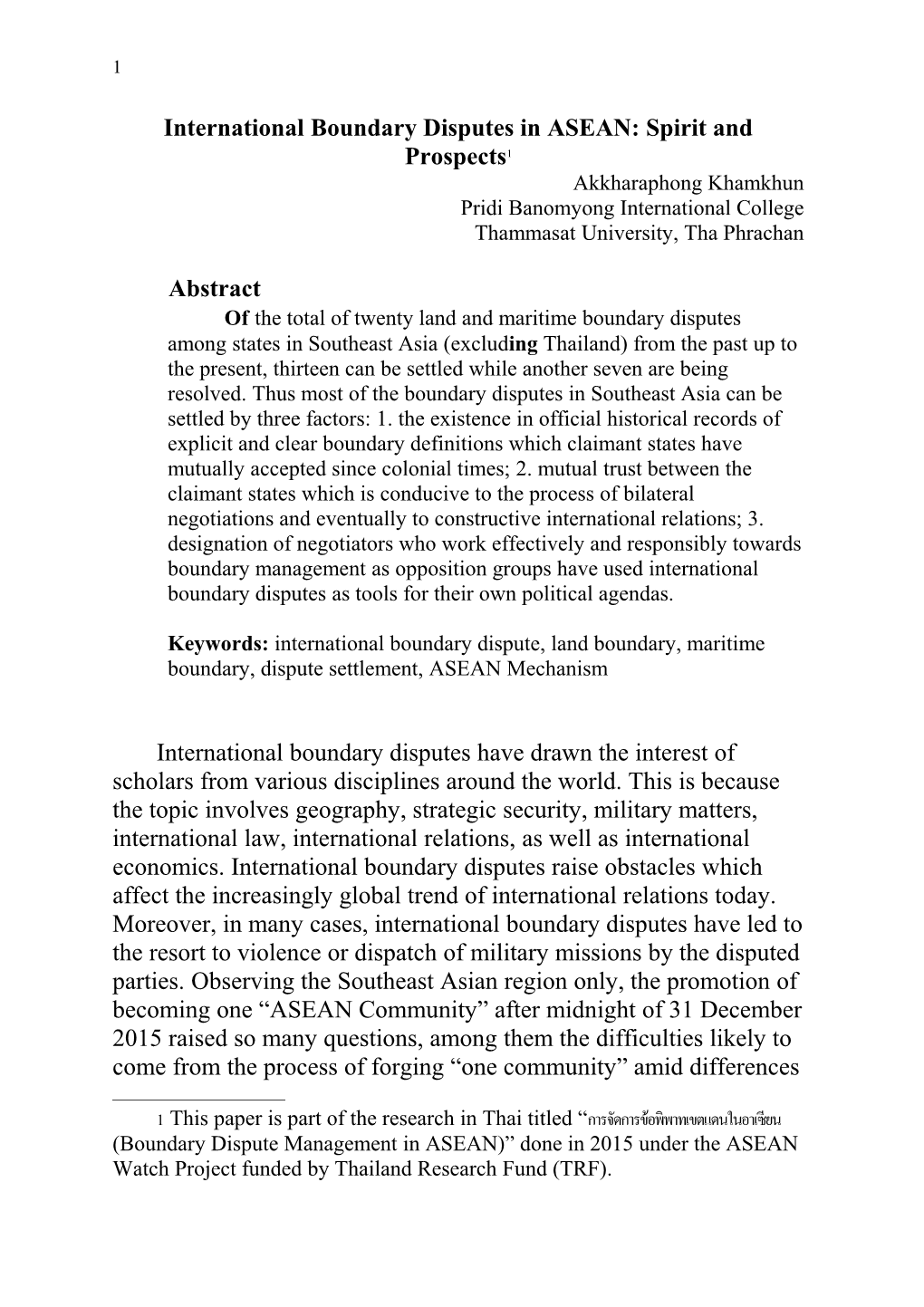 International Boundary Disputes in ASEAN: Spirit and Prospects 1