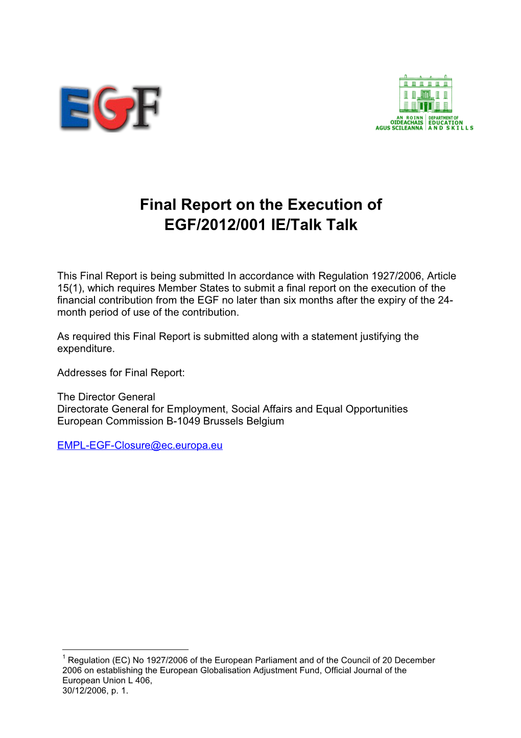 EGF Contents of Final Report