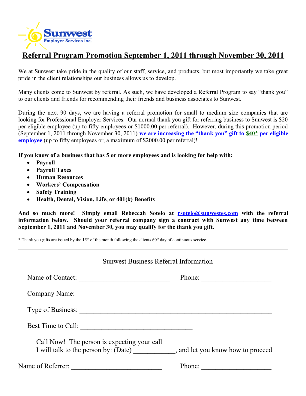 Referral Program Promotion September 1, 2011 Through November 30, 2011