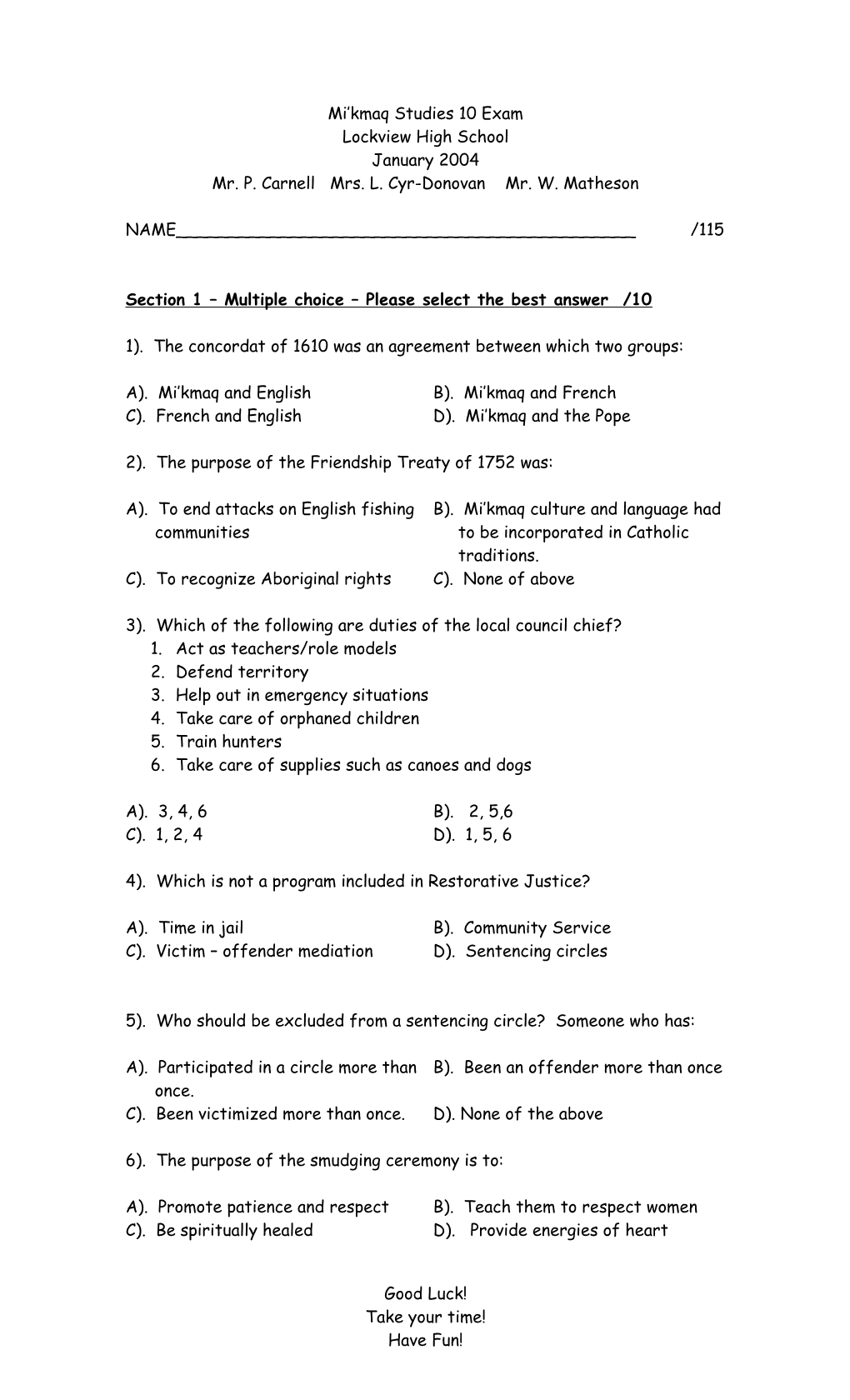 Mi Kmaq Studies 10 Exam