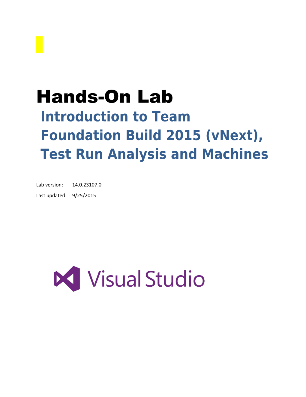 Introduction to Team Foundation Build 2015 (Vnext), Test Run Analysis and Machines