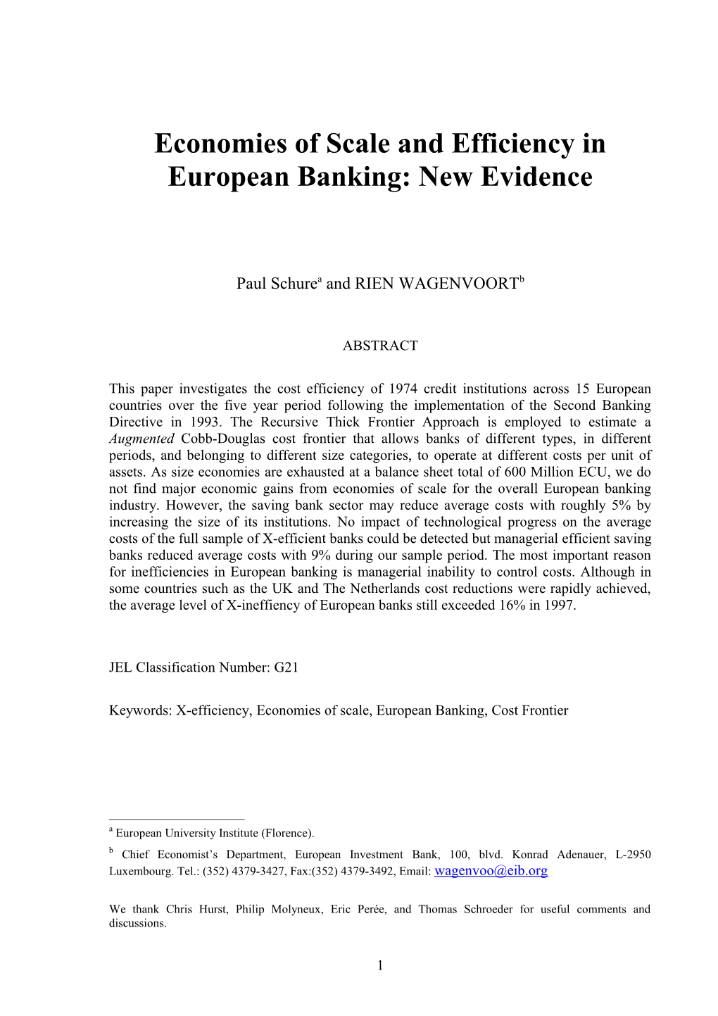 Economies of Scale and Efficiency in European Banking: New Evidence