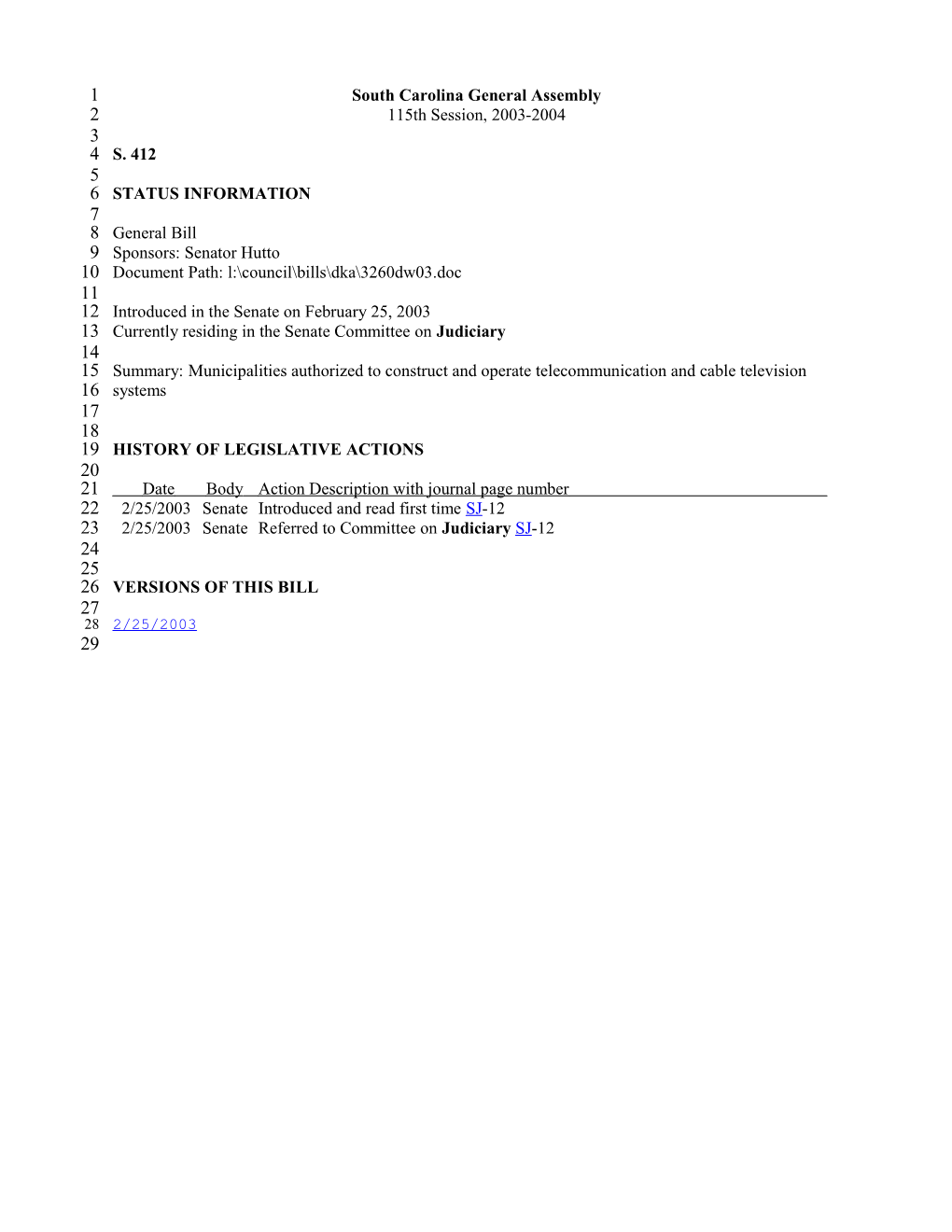 2003-2004 Bill 412: Municipalities Authorized to Construct and Operate Telecommunication