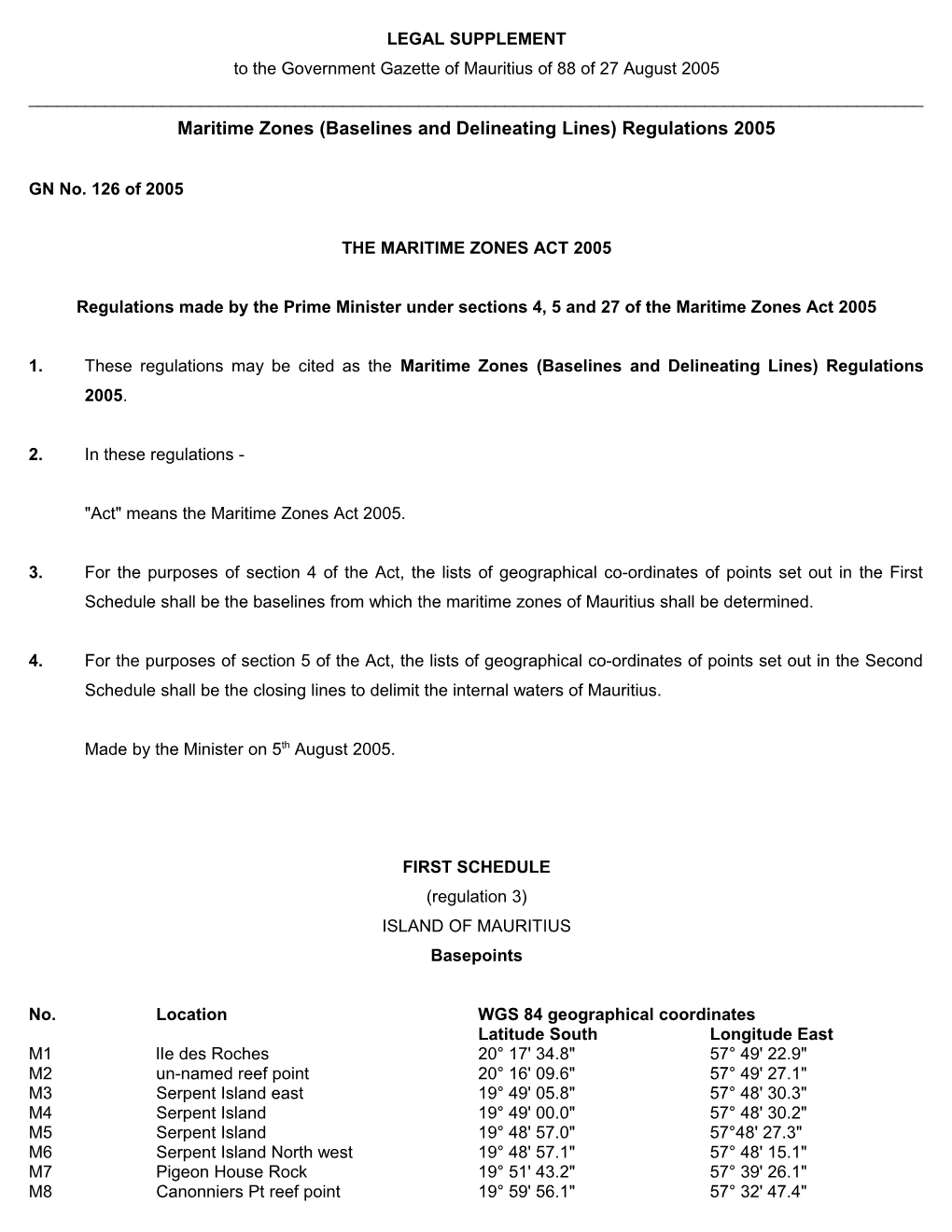 Maritime Zones (Baselines and Delineating Lines) Regulations 2005