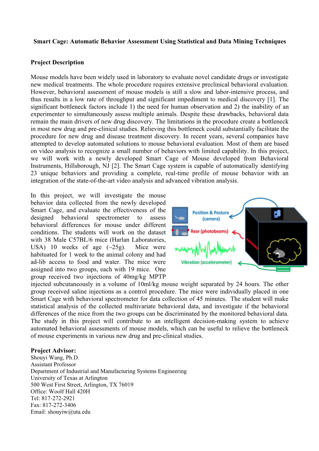 Smart Cage: Automatic Behavior Assessment Using Statistical and Data Mining Techniques