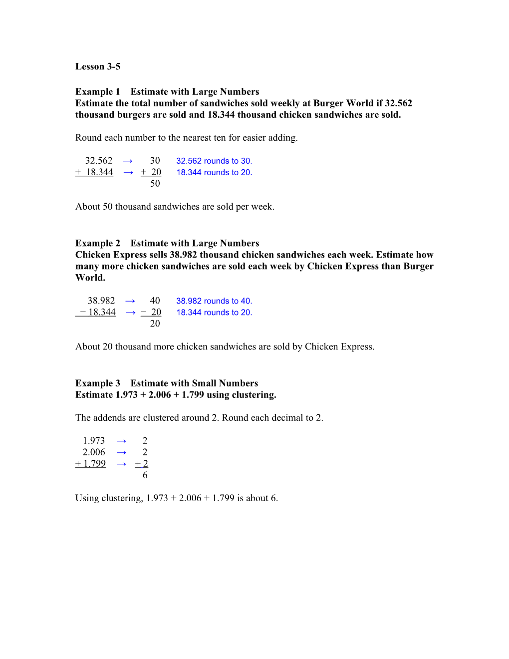 Example 1 Estimate with Large Numbers