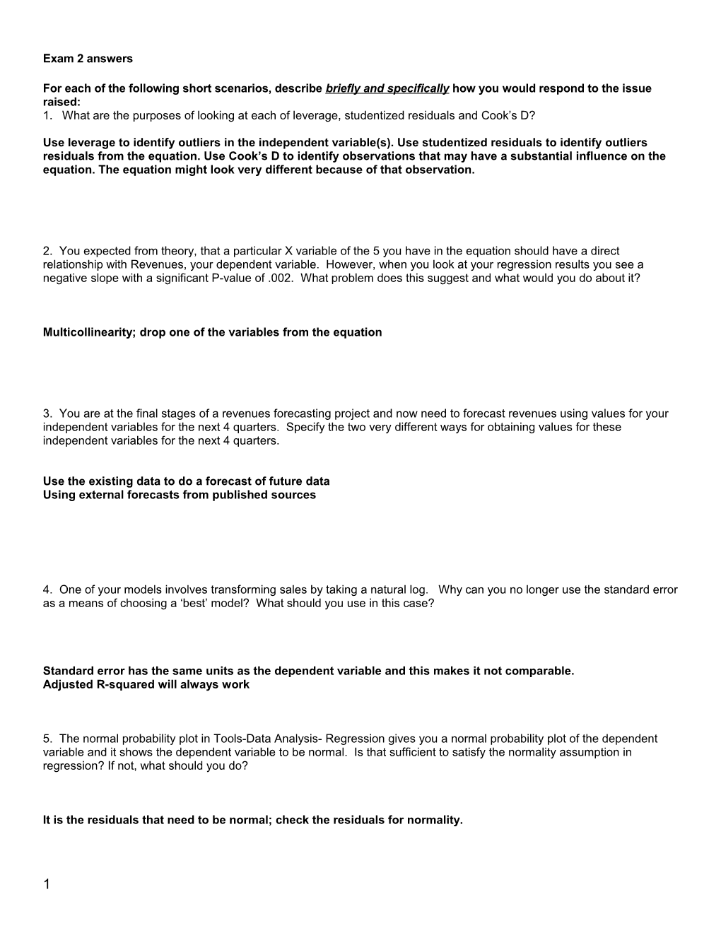 1. What Are the Purposes of Looking at Each of Leverage, Studentized Residuals and Cook S D?