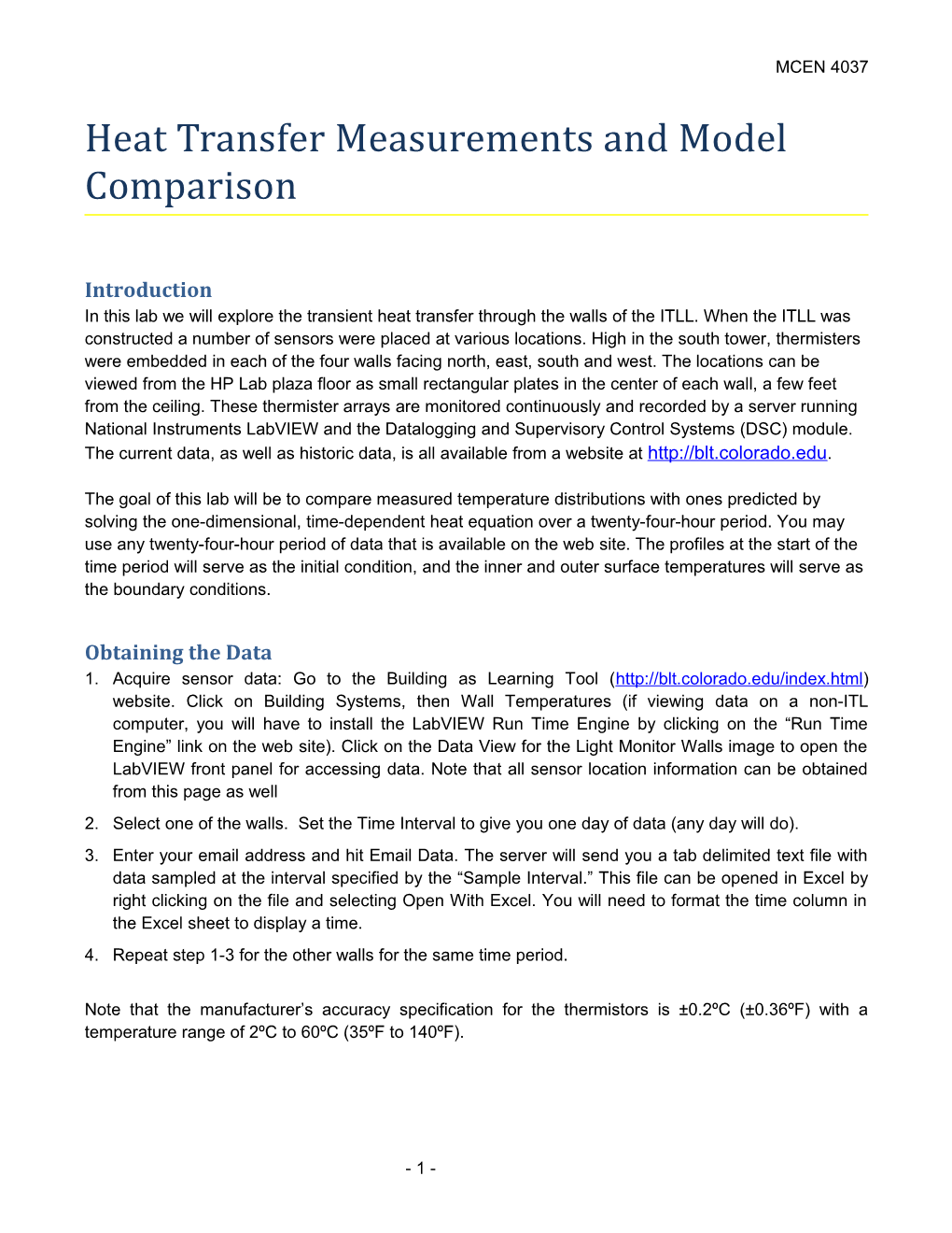 Heat Transfer Measurements and Model Comparison