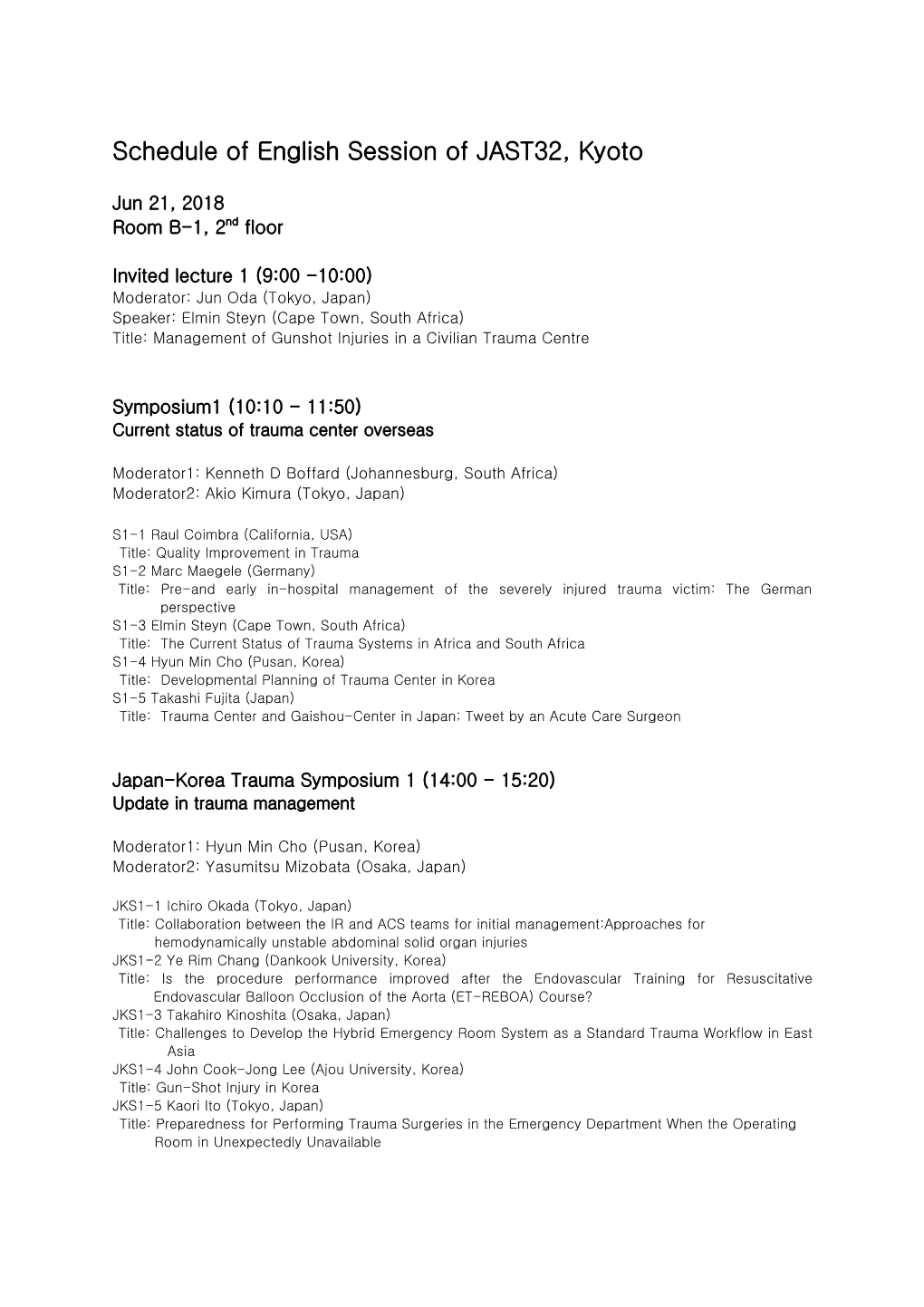 Schedule of English Session of JAST32, Kyoto