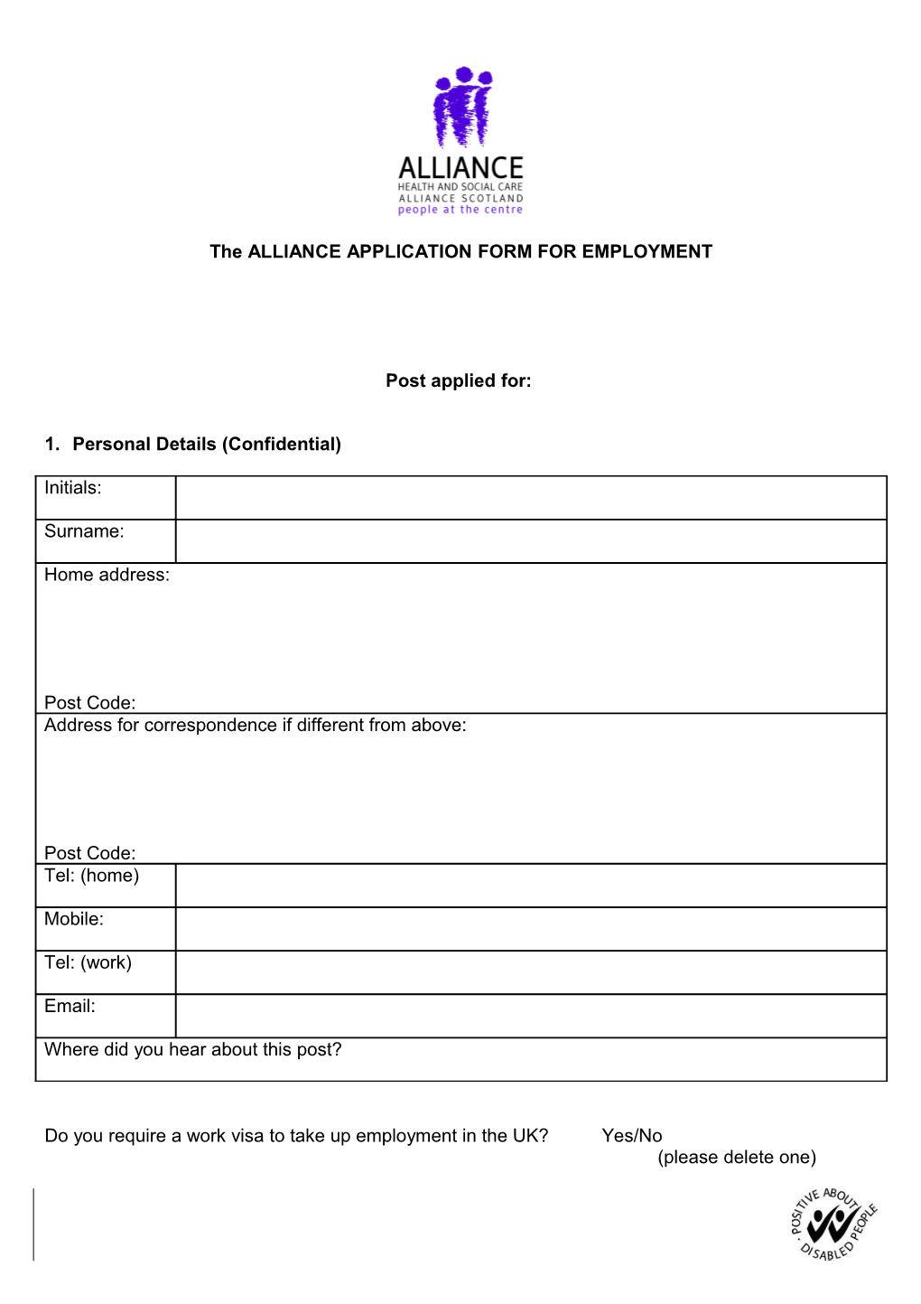 The ALLIANCE APPLICATION FORM for EMPLOYMENT