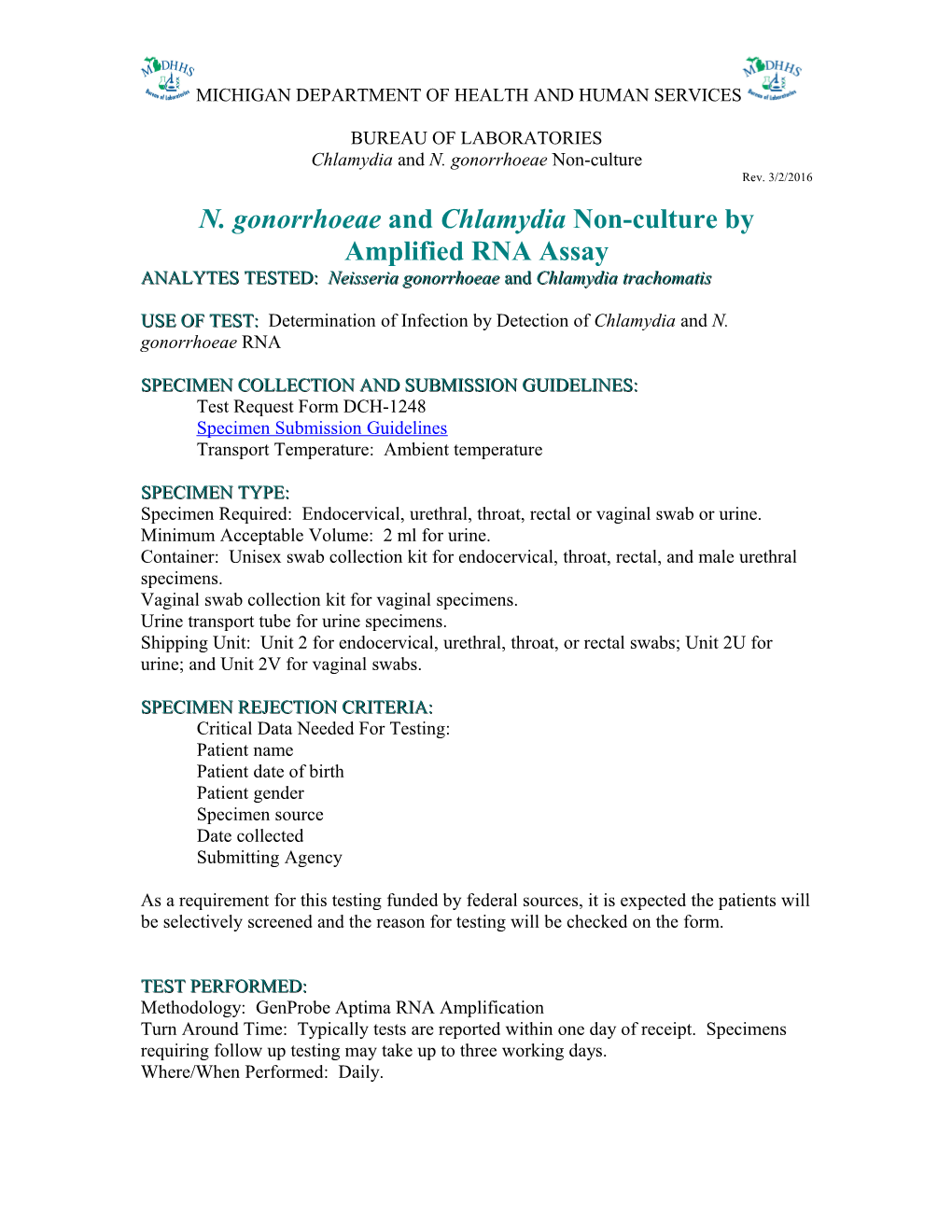 N. Gonorrhoeae and Chlamydia Non-Culture by Amplified RNA Assay