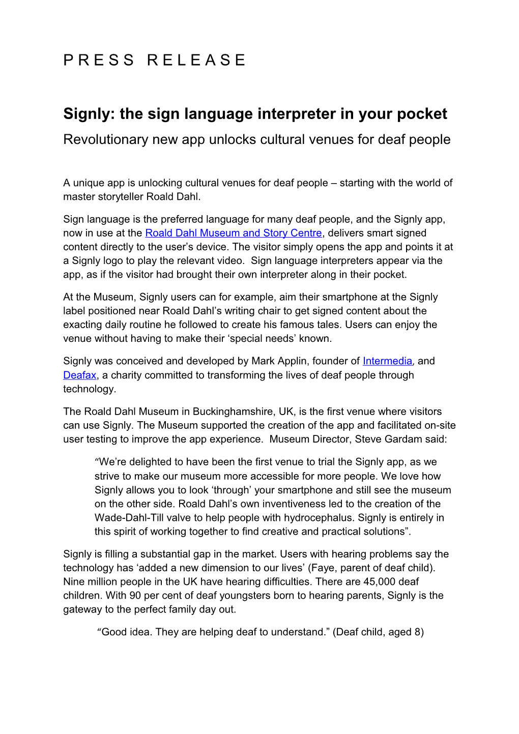 Signly: the Sign Language Interpreter in Your Pocket