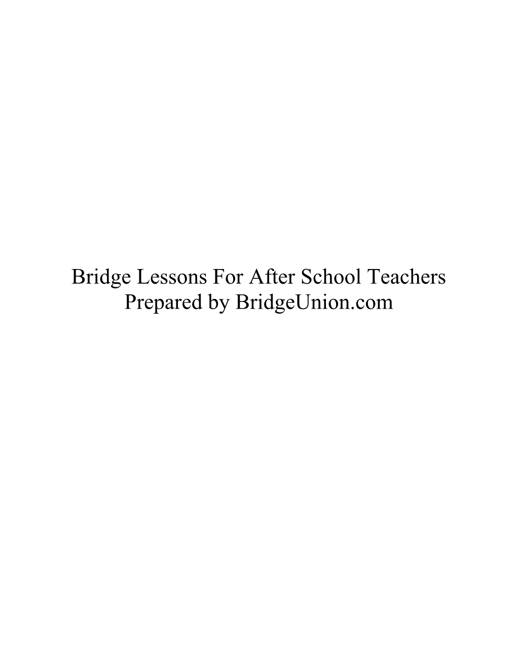 Bridge Lessons for After-School Teachers