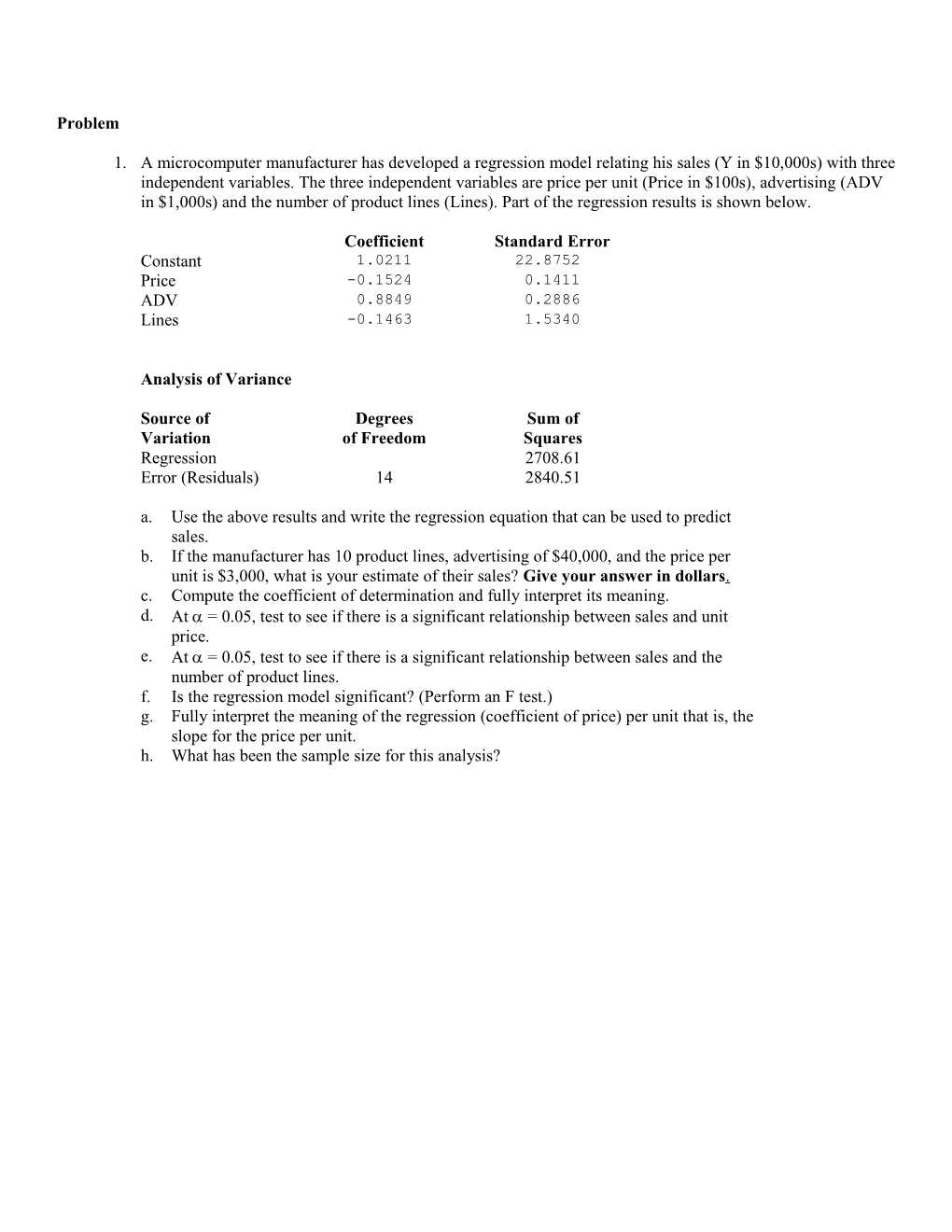 1.A Microcomputer Manufacturer Has Developed a Regression Model Relating His Sales (Y In