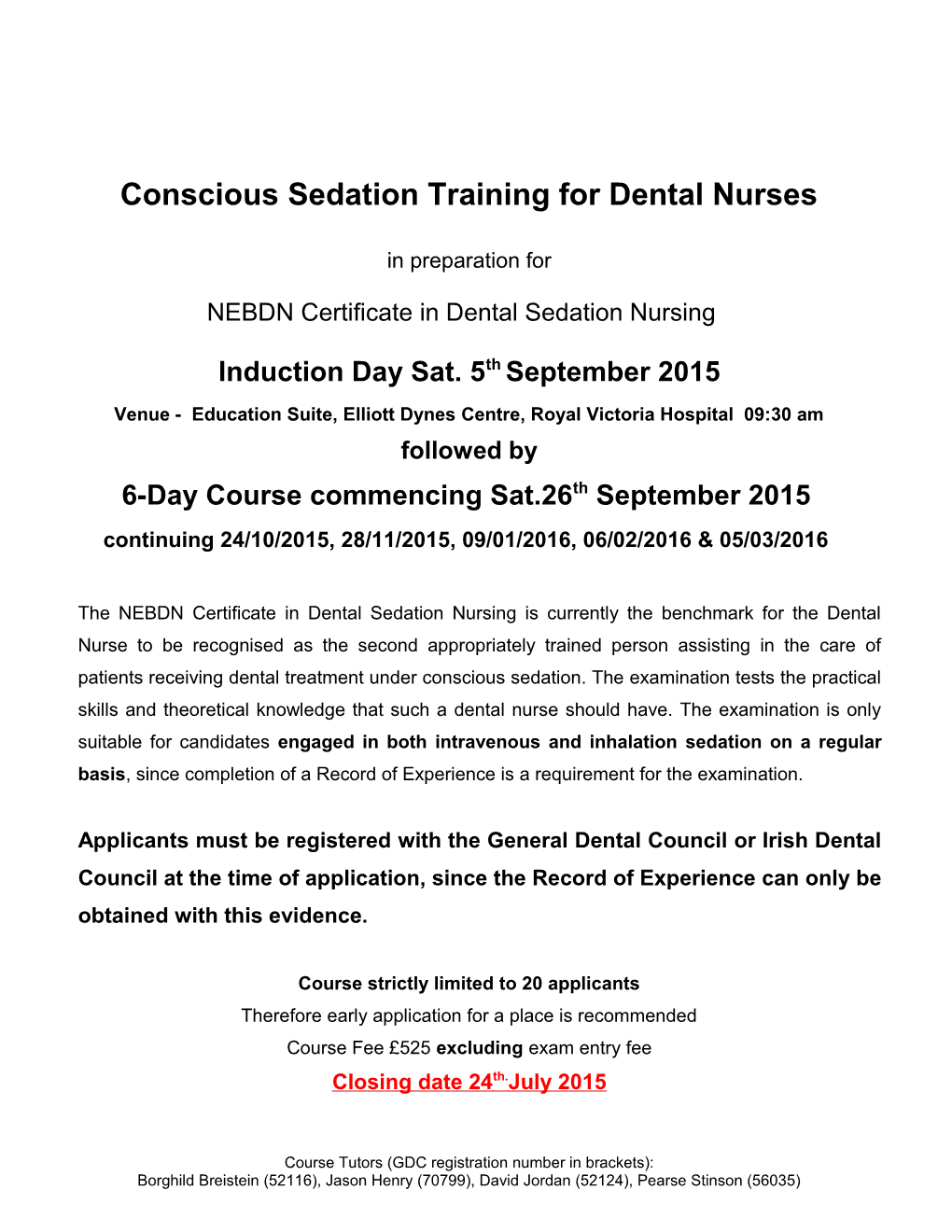 Conscious Sedation Training for Dental Nurses