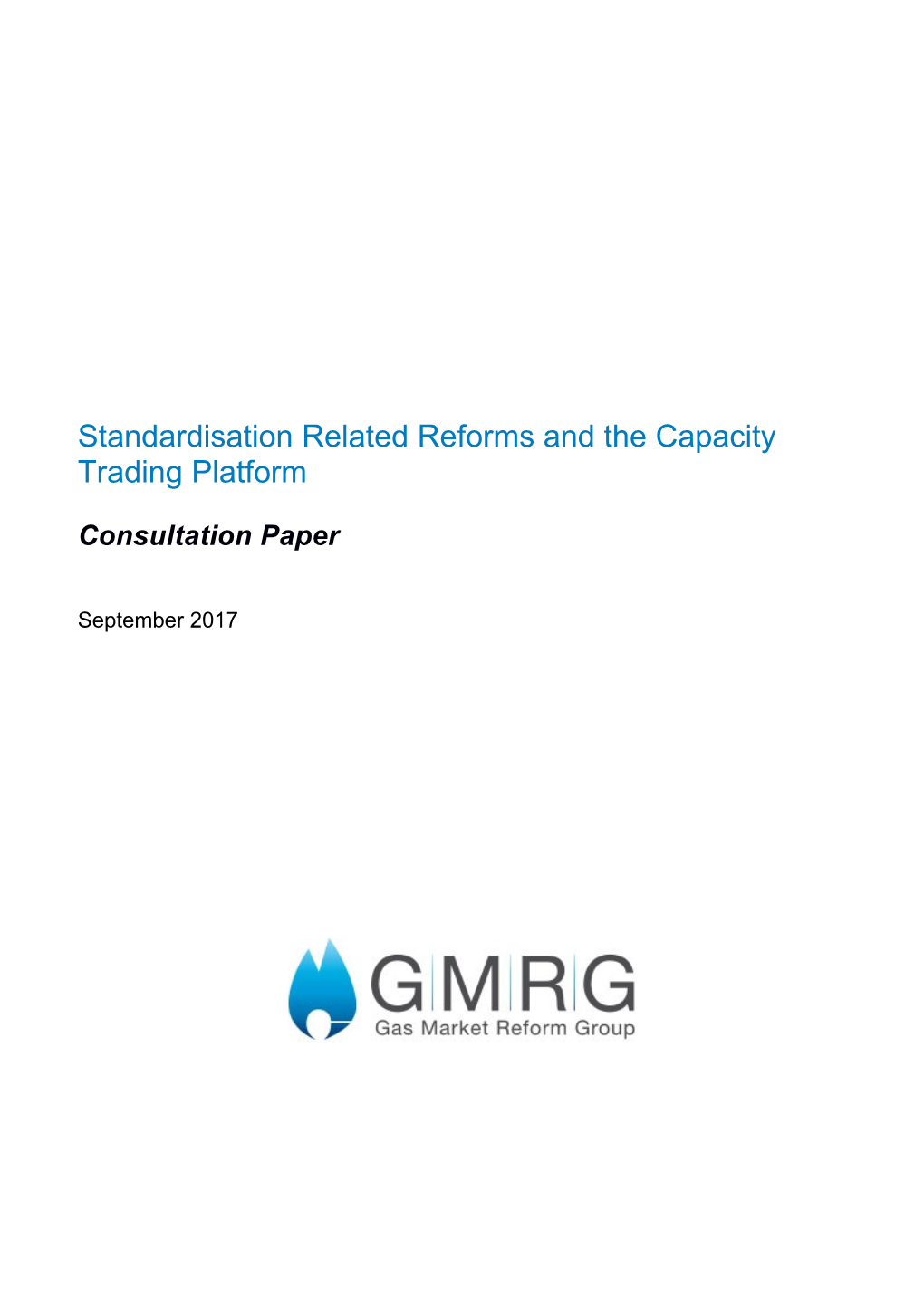 GMRG Standardisation and Capacity Trading Platform Consultation Paper 07092017