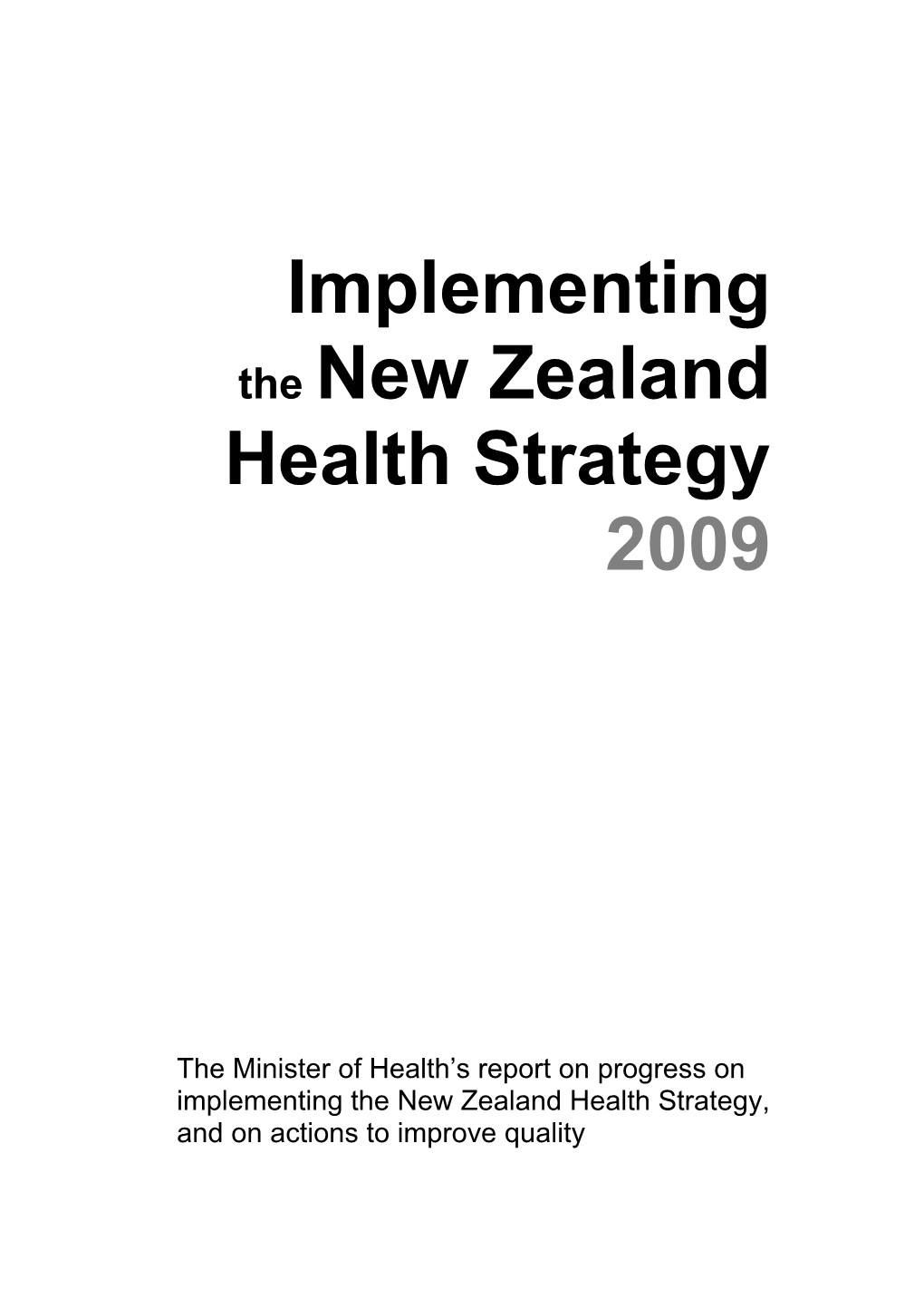 Implementing the New Zealand Health Strategy 2009