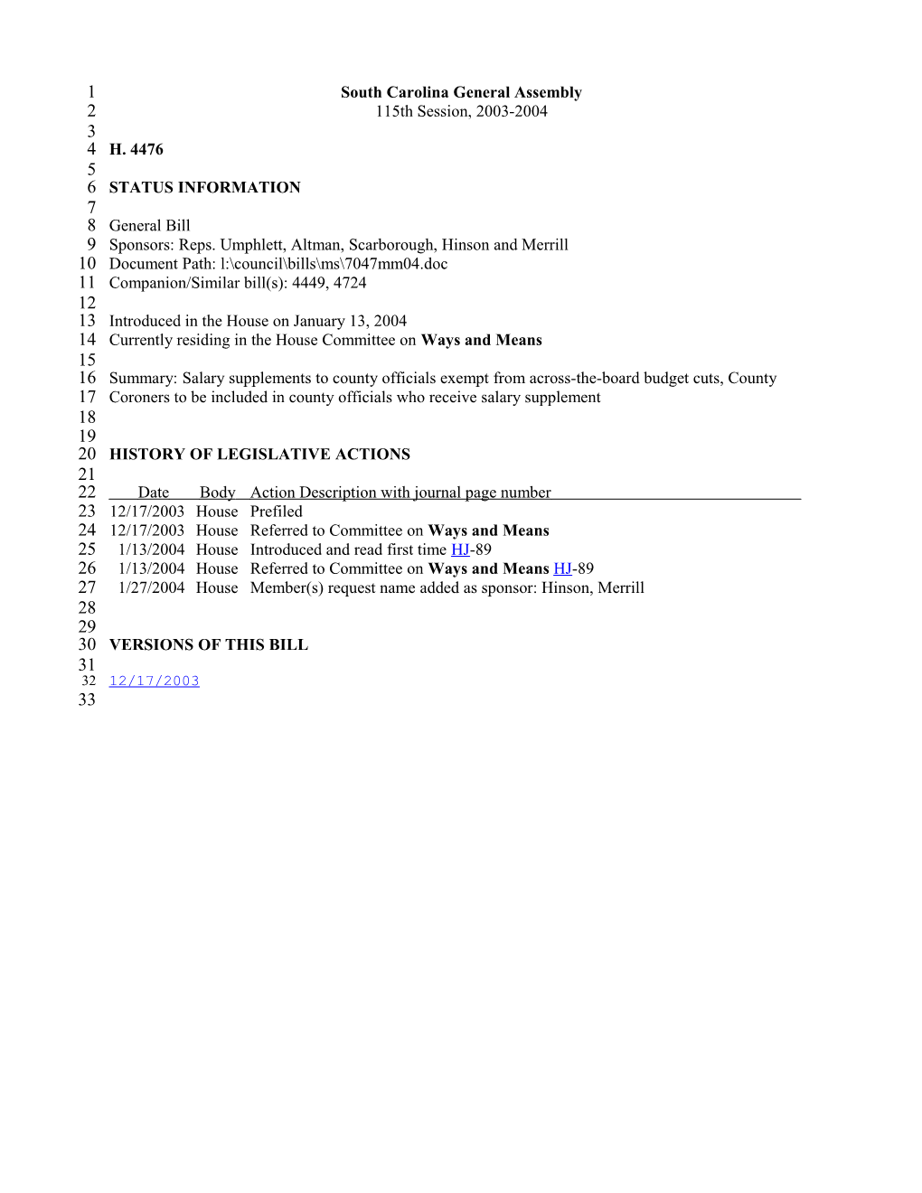 2003-2004 Bill 4476: Salary Supplements to County Officials Exempt from Across-The-Board