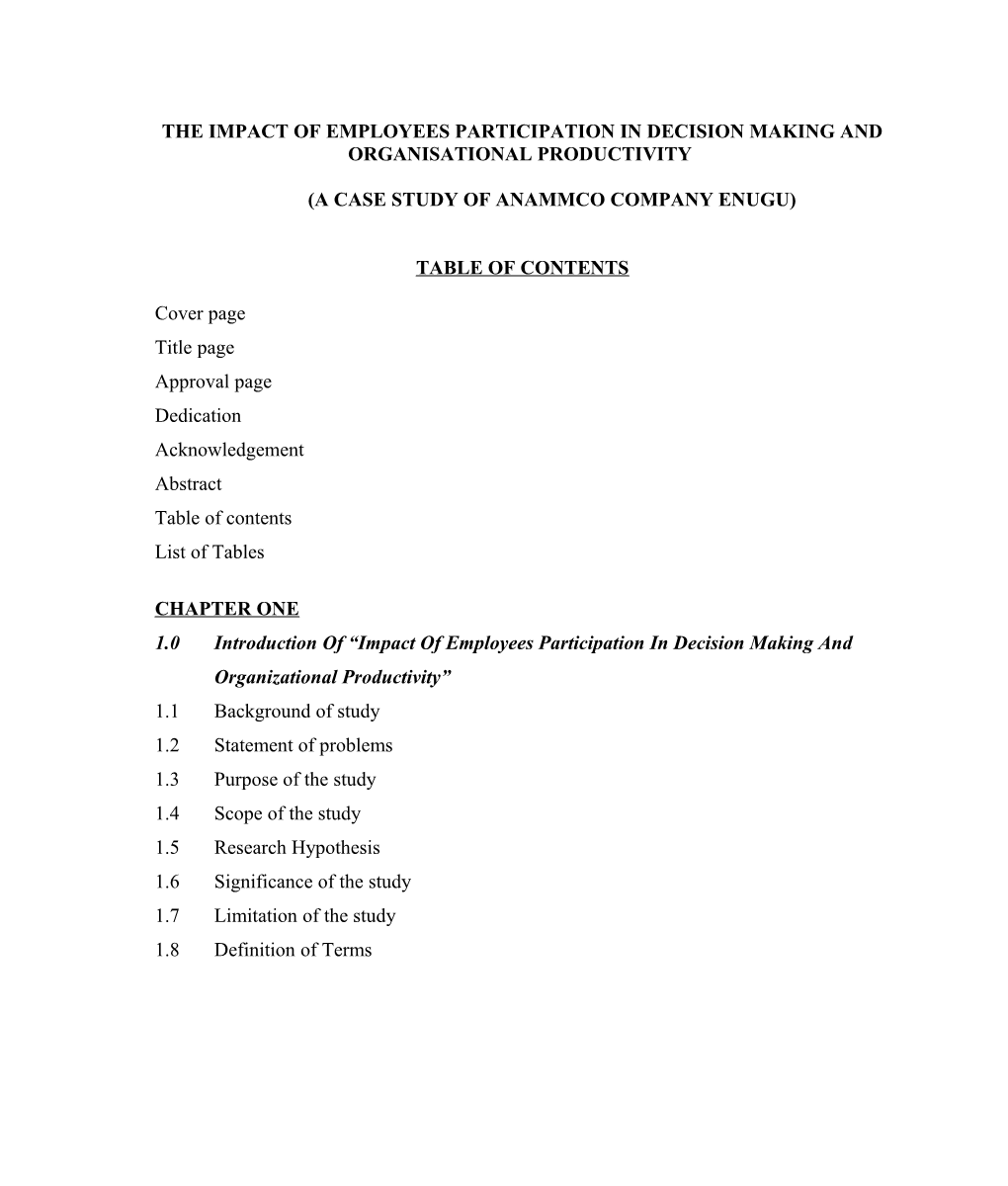 The Impact of Employees Participation in Decision Making and Organisational Productivity