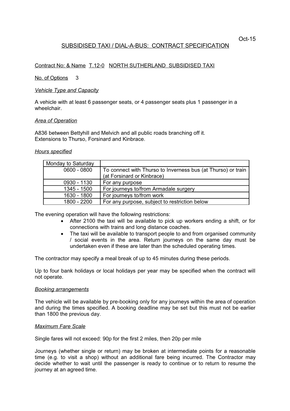 Contract No: & Namet.12-0 NORTH SUTHERLAND SUBSIDISED TAXI